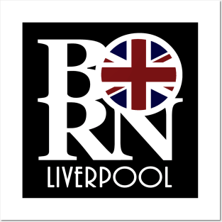 BORN Liverpool England Posters and Art